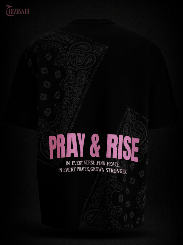 Pray and Rise | Oversized T-Shirt - Black