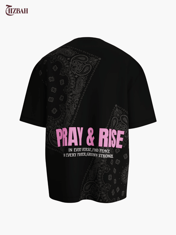 Pray and Rise | Oversized T-Shirt - Black