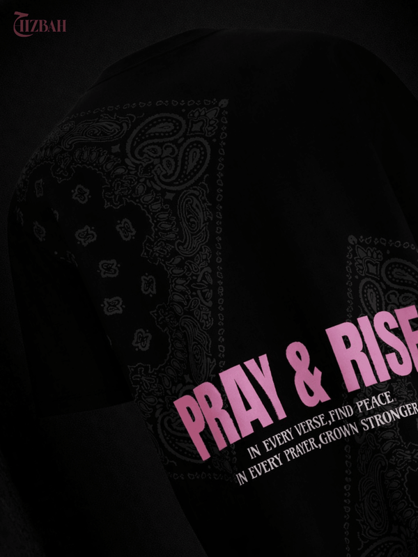 Pray and Rise | Oversized T-Shirt - Black